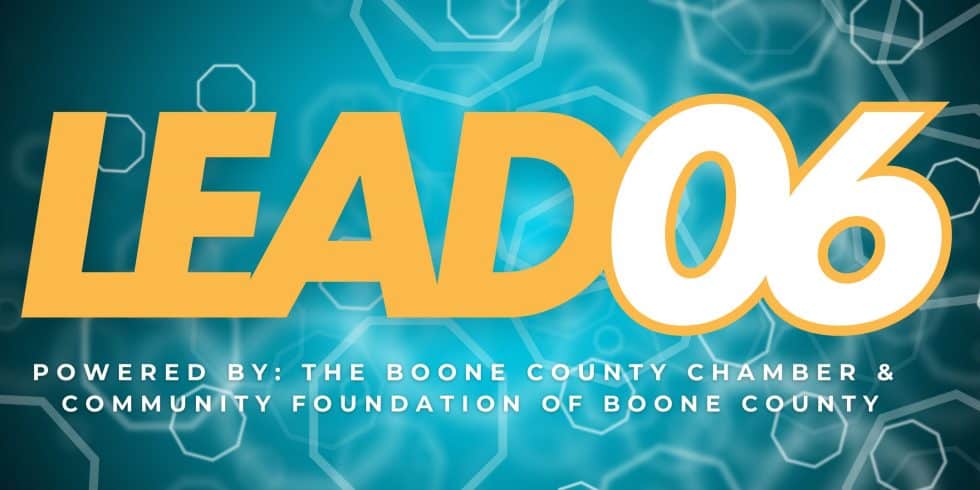 LEAD06: A collaborative effort powered by the Boone County Chamber and the Community Foundation of Boone County